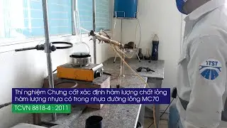 Th&iacute; nghiệm chưng cất nhựa đường lỏng MC70