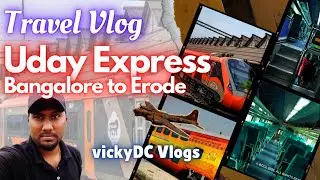 UDAY EXPRESS.. 🚂 KSR Bengaluru To Coimbatore | Best Train to Coimbatore | Bangalore | #vickydcvlogs