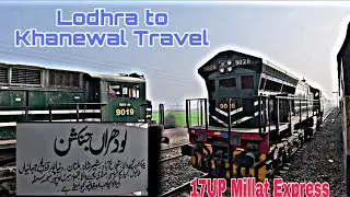 Branch Line Journey Lodhran to Khanewal junction 17UP Millat Express #vlog #foryouシ #trainjourney 