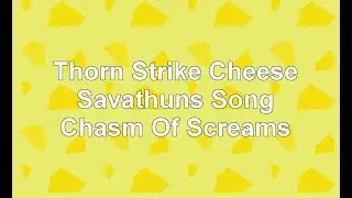 Thorn Strike Cheese Savathuns Chasm Of Screams