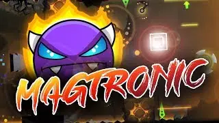 [Geometry Dash 2.11] Magtronic by DHaner (me)