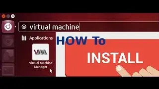 How to install KVM (Virtual Machine Manager ) in Ubuntu in Urdu