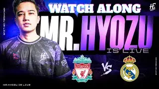 Liverpool Vs Real Madrid Watchalong with Mr.Hyozu