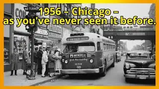 1956 &ndash; Chicago &ndash; Real Photos of a Hidden Past Brought Back to Life Like You&rsquo;ve Never Seen