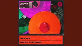 Bring The Bass