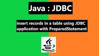 how to insert records in a table using JDBC application with PreparedStatement