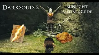 Dark Souls 2 SotFS: Как легко добывать медали Солнечного Света