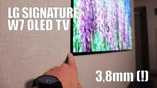 LG Signature W7 OLED - Hands-on with the worlds thinnest TV