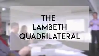 1.2 The Lambeth Quadrilateral