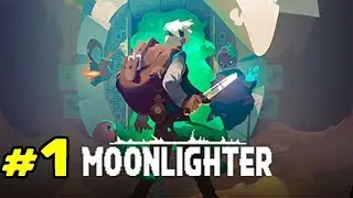 Moonlighter - ЕСЛИ БЫ АЙЗЕК ОТКРЫЛ МАГАЗИН #1