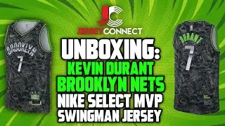 UNBOXING: Kevin Durant Brooklyn Nets Nike Select MVP Swingman Jersey