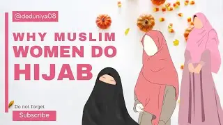 Why do Muslim Women wear a Hijab? | Logical Reviews