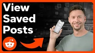How To View Saved Posts On Reddit