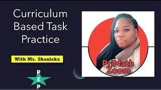 Curriculum Based Practice with Ms. Shanieka - Lesson 1 @PriMathZoom​