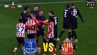EVERTON. VS SUNDERLAND || HIGHLIGHTS & heated moments. FA CUP 2026