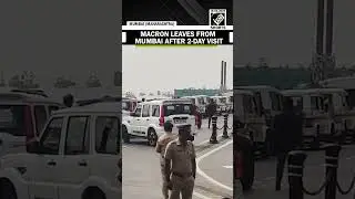 French President Emmanuel Macron leaves from Mumbai hotel after 2-day visit