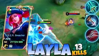 🔥 Legendary Layla 💥 13 Kill Domination!