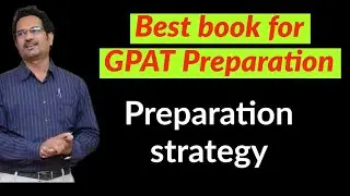 GPAT : Best book for preparation. Best strategy for gpat success