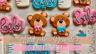 Watch Me Decorate! | Baby Shower Custom Cookies | Baby Bottle & Teddy Bear