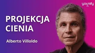 Projekcja cienia ⭐Alberto Villoldo | po polsku