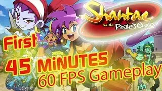WiiU (60 кадров в секунду) &mdash; Shantae and the Pirates Curse &mdash; Первые 45 минут