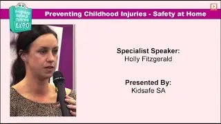 Preventing Childhood Injuries - Safety at Home