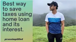 How to save income tax using home loan - By CA Prasanna