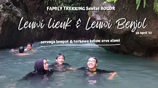 Fun Trekking Keluarga ke Leuwi Lieuk & Leuwi Benjol, Sentul Bogor | Rute - Harga Tiket - Jalur Track