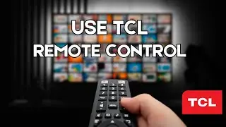 How to Use TCL Smart TV Remote Control (Best Method)