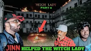 Witch Lady Part 4(JINN  CAPTURED LIVE)@ghostpredatorvicky