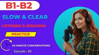 Improve English Speaking Skills | B1&ndash;B2 Advanced Listening Podcast