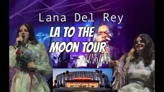 Concert Vlog: Lana Del Rey La To The Moon Tour Experience