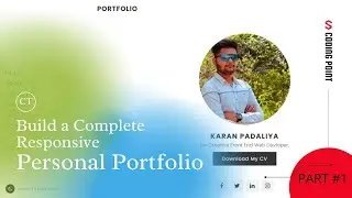 Build a Complete Responsive Personal Portfolio using PHP, HTML,CSS,JAVASCRIPT ||PART #1 Introduction