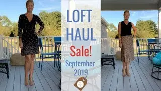 Loft Haul - September 2019:  Animal prints & florals for fall transition!