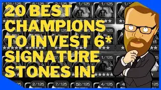 20 Best Champions To Invest 6* Signature Stones In!