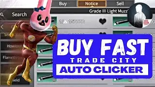 BUY FAST from Trade City | AUTO CLICKER | LifeAfter