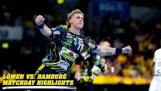 Löwen vs. Hamburg - Matchday Highlights - DAIKIN HBL 25/26