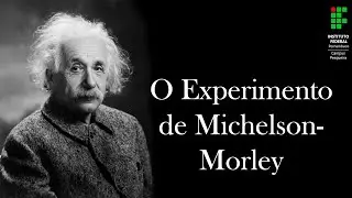 2. O experimento de Michelson Morley