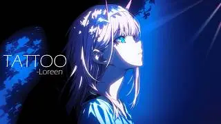 Nightcore - Tattoo - Loreen - Lyrics
