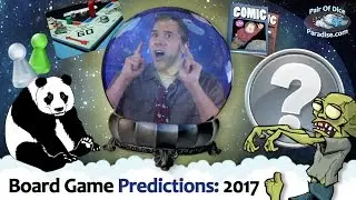 6 Predictions For Board Games In 2017