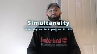 Simultaneity | FRTA Pt. 221