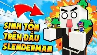 MRVIT V&Agrave; PHONG CẬN THỬ TH&Aacute;CH SINH TỒN TR&Ecirc;N ĐẦU SLENDERMAN TRONG MINI WORLD !!!