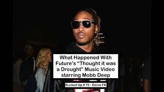 What Happened With Future's 