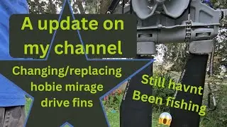 Changing/replacing my hobie mirage drive fins, an update on my channel, and my weekly rant. 😀
