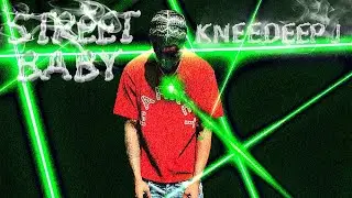 Street Baby - Kneedeepj [official Music Video] shot/edited by: @philb.philms