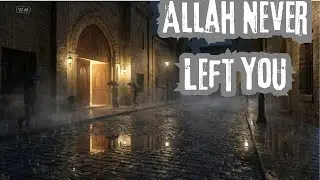 The Night Allah Called Him Back: A Cinematic Islamic Story of Return