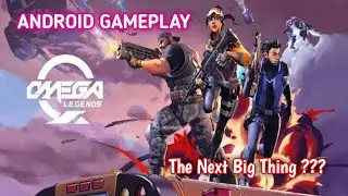 OMEGA LEGENDS - Android Gameplay | Best FPS Game On Android | Better Than PUBG ,FORTNITE  & FREEFIRE