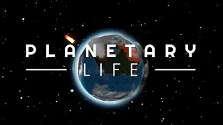 Planetary Life - Trailer 2023 (Remake)