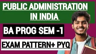 Public Administration in India DU SOL Exam Pattern Previous Year Paper BA Prog 1st semester 