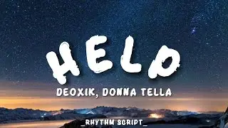Deoxik, Donna Tella - Help (Lyrics - Rhythm Script)